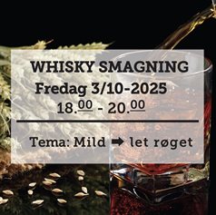 Whiskysmagning fredag d. 3 oktober 2025 - slikforvoksne.dk